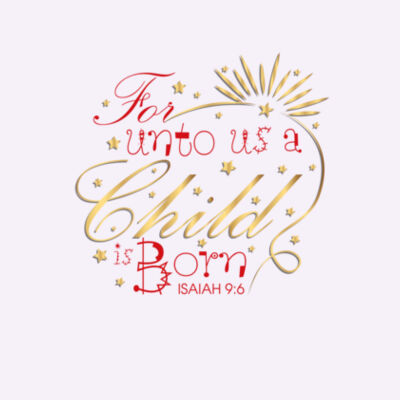 A Child is Born Design